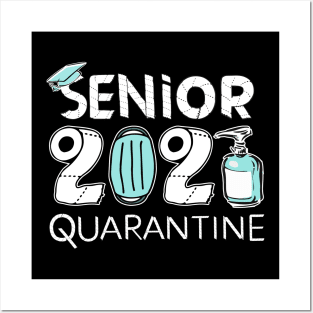 senior 2021 quarantine Posters and Art